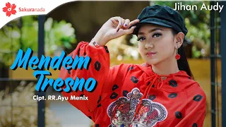 Lirik Lagu Jihan Audy - Mendem Tresno