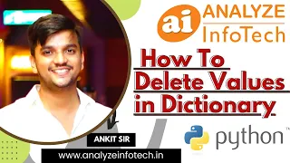 Python Tutorial - How To Delete Values in Dictionary del pop clear Analyze InfoTech