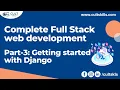 Part - 3 Setting up first django project Complete Full Stack web dev LIVE course Cult Skills