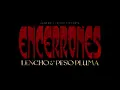 ENCERRONES-LENCHO X Peso Pluma (Teofanía)