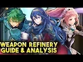 Weapon Refinery Guide Analysis Builds - Lucina Alm Raven Felicia Caeda etc