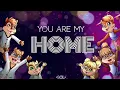 The Chipmunks \u0026 The Chipettes: (You Are My) Home [lyrics]