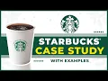 Starbucks Business Case Study Success Story of Starbucks