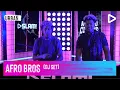 Afro Bros (DJ-set) | SLAM!