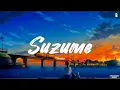 Download Lagu Suzume - Toaka (lyrics)🎵 kimi no na kani anime meghan trainor dua lipa ava max