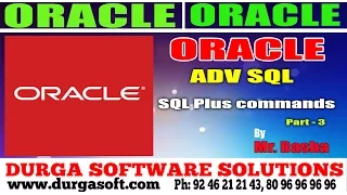 Oracle Tutorial oracle training Adv Sql SQL Plus commands Part - 3 by basha