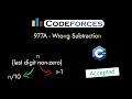 Codeforces 977A - Wrong Subtraction Detailed C Solution TheCoDeveloper