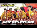 YAO YAO MEDLEY DIPAPAG PAPAG || GEHGER JAIPONG - GLPP GROUP SUBANG