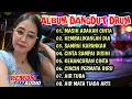 Lagu ALBUM DANGDUT DRUM 2025 - DANGDUT PILIHAN PALING LARIS BASS MANTAP
