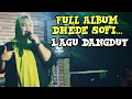 Download Lagu Full Album Lagu Dangdut ...!!! Cover Dhede Sofi - King Dj