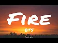 Download Lagu Fire • 불타오르네 (Lyrics) - BTS (방탄소년단)