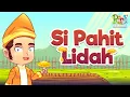 Download Lagu Si Pahit Lidah | Dongeng Anak Bahasa Indonesia Sebelum Tidur | Cerita Rakyat Dongeng Nusantara