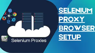 SELENIUM PROXY BROWSER SETUP SELENIUM UNDETECTABLE DRIVER