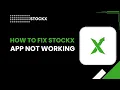 How to Fix StockX App Not Working Android iOS Troubleshooting Guide