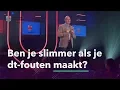 Download Lagu Ben je slimmer als je dt-fouten maakt?