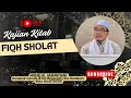 🔴Live Kajian Fiqh Sholat bersama Syeikh Mohammad Yusuf Al Banjary di Masjid Al Mubarokah 17 Des 2025