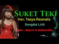 Download Lagu TASYA ROSMALA   Suket Teki Dangdut lirik