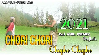 Download New Mix Chori Chori Chupke Chupke Dj AniL ReMix Pat jhalda MP3