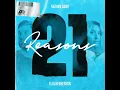 21 Reasons feat  Ella Henderson - Nathan Dawe 1 hour loop HD