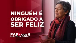 O que é felicidade? Previna-se da ditadura da eterna alegria. Um alerta importante para o momento. 