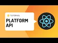 Tutorial Platform API platform specific code React Native cross platform app tutorial