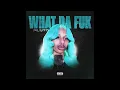 Download Lagu PLUTO - What Da Fuk (AUDIO)