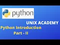 Python Introduction part II UNIX ACADEMY