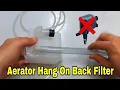 Lagu Aerator Hang On Back Filter DIY | Aquarium filter DIY