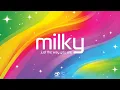 Milky - Just The Way You Are (Official Audio)