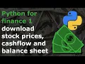 Python for finance Download stock prices cashflow balance sheet and indicators