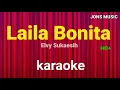LAILA BONITA || ELVY SUKAESIH || KARAOKE DANGDUT || NADA WANITA 