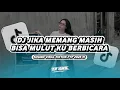 Lagu DJ JIKA MEMANG MASIH BISA MULUT KU BERBICARA | SOUND VIRAL TIKTOK FYP 2025 