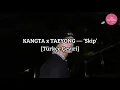 KANGTA x TAEYONG — Skip [Türkçe Çeviri]