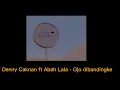 Download Lagu Denny Caknan ft. Abah Lala - Ojo Dibandingke (slowed)