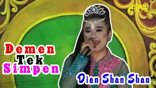 Download Demen Tek Simpen Voc. Dian Shan shan | Tembang LINGGA BUANA 2019 MP3
