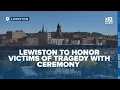 Lewiston to honor victims of tragedy with ceremony at Lewiston Colisee one year later
