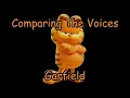 Comparing The Voices Garfield