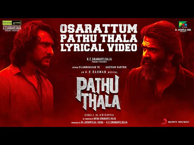 Osarattum Pathu Thala - Pathu Thala (Tamil song)