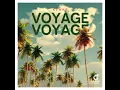 Voyage Voyage - Klaas