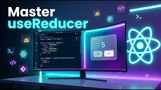 React useReducer Hook Explained in 15 Minutes Beginner Friendly