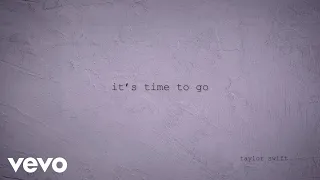 Download Taylor Swift - it’s time to go (Official Lyric Video) MP3