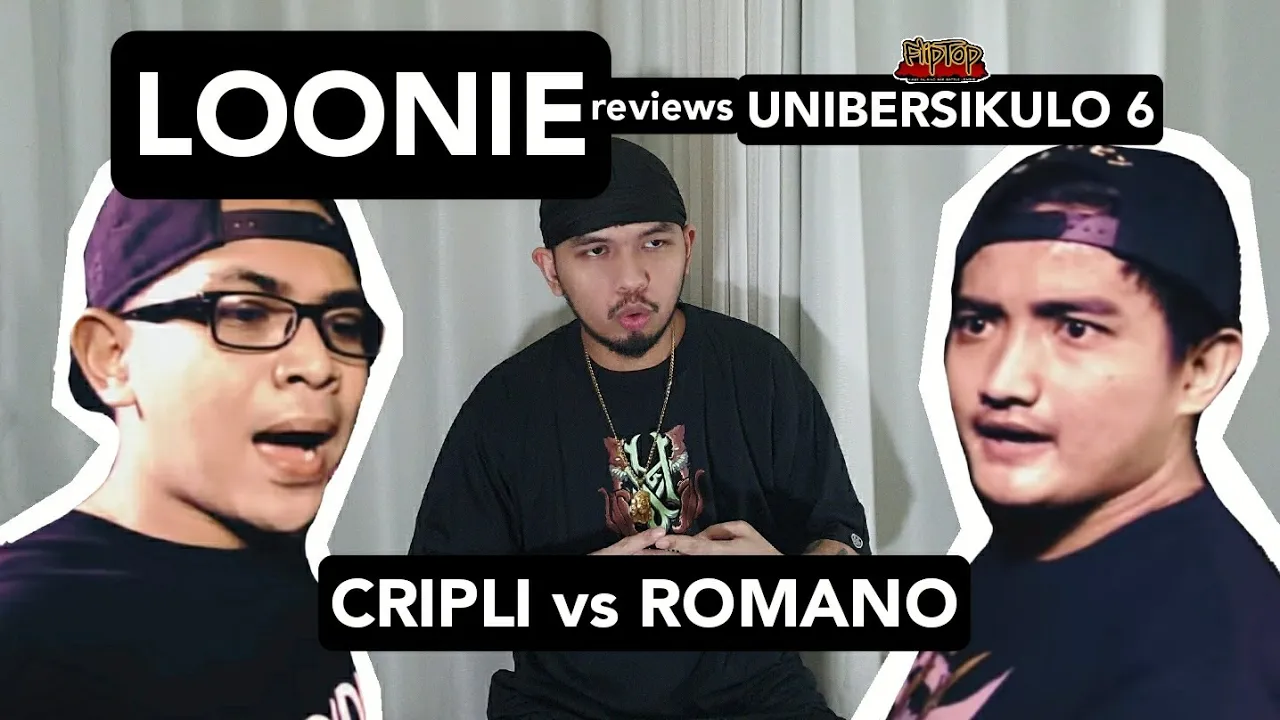 LOONIE | BREAK IT DOWN: Rap Battle Review E188 | UNIBERSIKULO 6: CRIPLI vs ROMANO