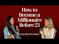 12 Regan Hillyer How to Become a Millionaire Before 23