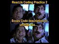 React Js Coding Practice 2 Code in Description NXTWAVE CCBP Boxes
