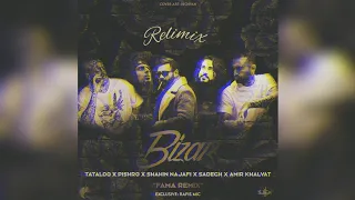 New Remix BizarArtist Tataloo X Pishro X Shahin Najafi X Sadegh X Amir Khalvat 