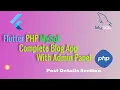 Flutter php mysql complete blog app with admin panel part-3