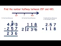 Find the number halfway between two three-digit numbers