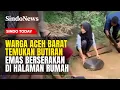 Lagu Pascabanjir di Aceh Barat, Warga Ramai-Ramai Cari Butiran Emas | Sindo Today | 20/12