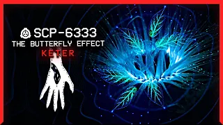 SCP-6333 The Butterfly Effect Keter Serpents Hand SCP