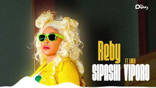 Reby Feat Linex Sipashi Viporo Official Audio 